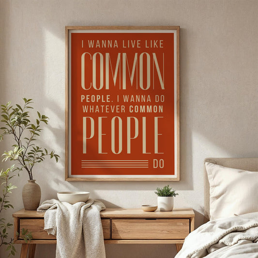 Common People - Lyric Poster: Rust Red Indie Music Inspired Wall Art Britpop Music Poster, Nouveau Song Print Modern Home Decor, Music Lover