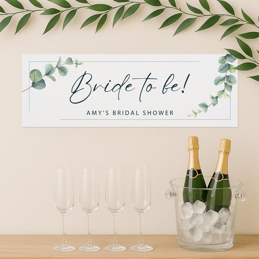 Personalised Hen Party Decoration - Bride To Be Eucalyptus Banner | Watercolour Style | Elegant Custom Hen Do or Bridal Shower Decor