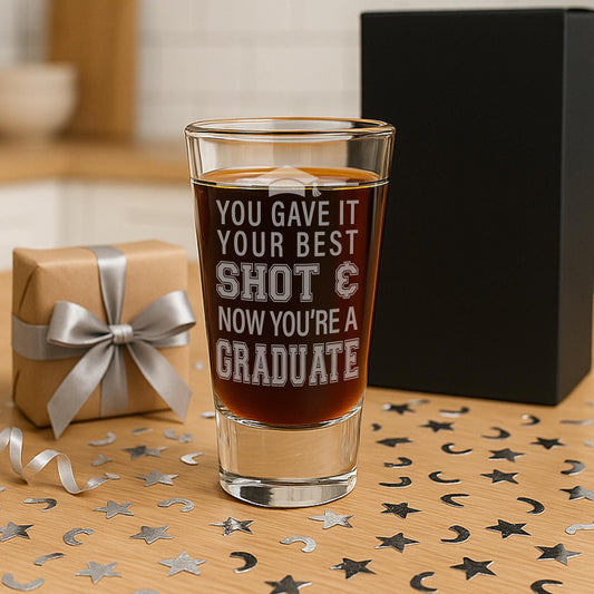 Funny Graduation Gift | “You Gave It Your Best Shot" Shot Glass | Engraved Graduation Gift Keepsake for Him or Her