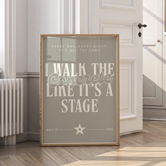 Song Poster - Walk Of Fame - Walk The Concrete: Lyric-Inspired Print | Maximalist Home Decor | Bold Typography Music Wall Art | Gift For Her