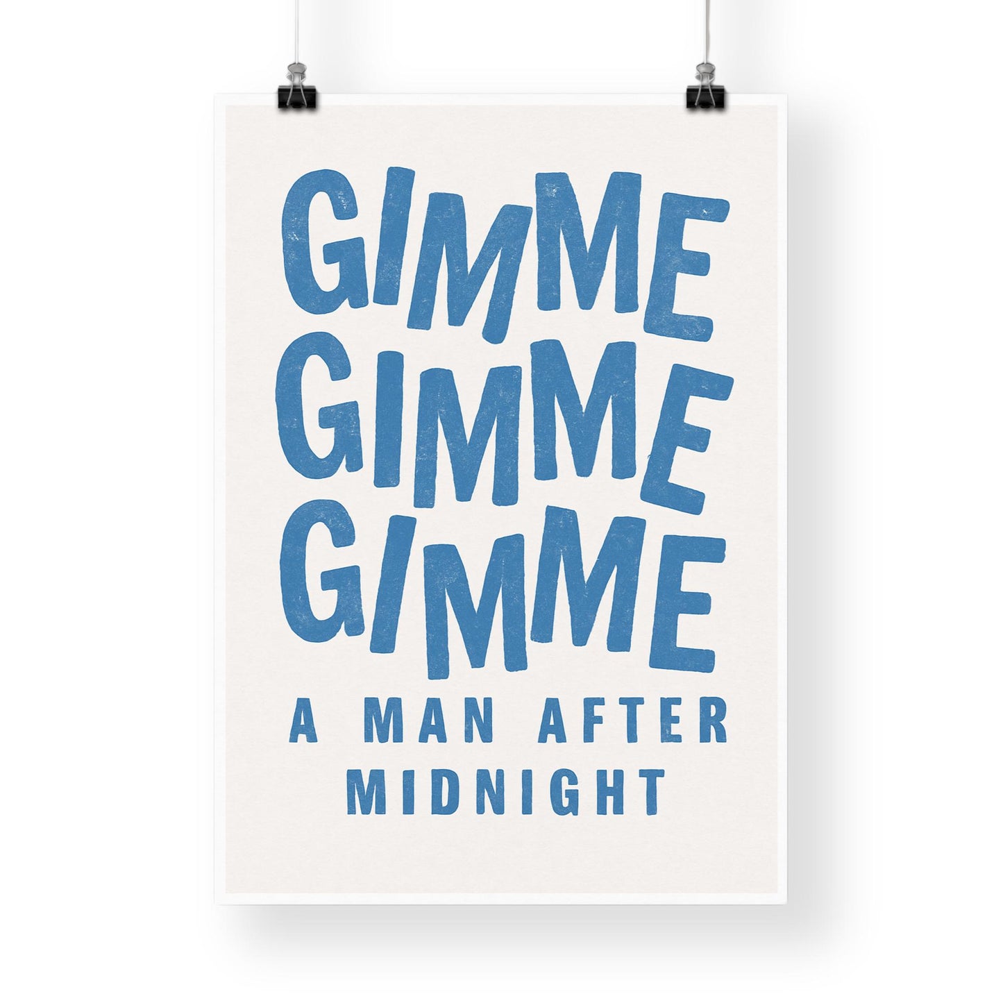Gimme Gimme Gimme Rustic Print  Typography Pop Lyric Poster for Bedroom or Living Room  Retro Music Wall Art for Nostalgic Home Décor