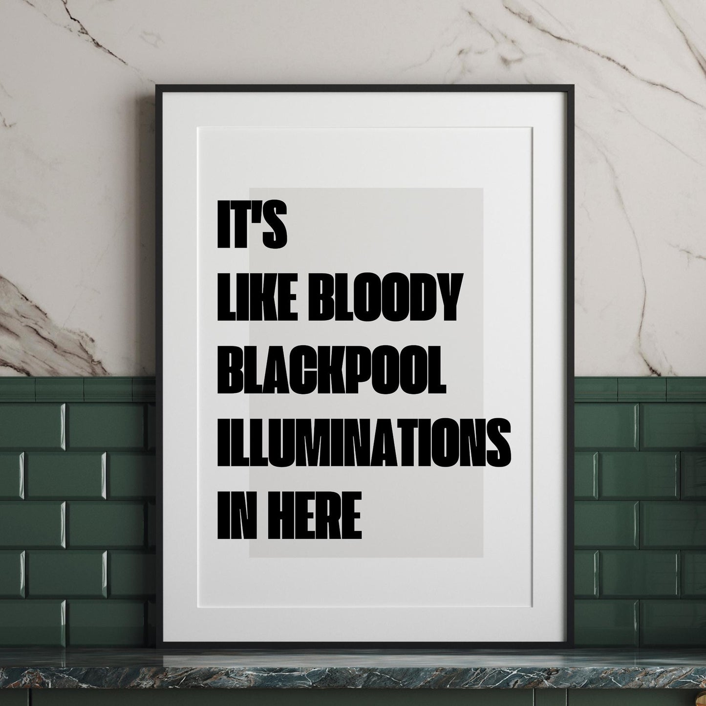 Blackpool Illuminations In Here  Minimal Typography Wall Art  Funny Northern Quote Poster  Bold Black & White  British Humour Home Decor