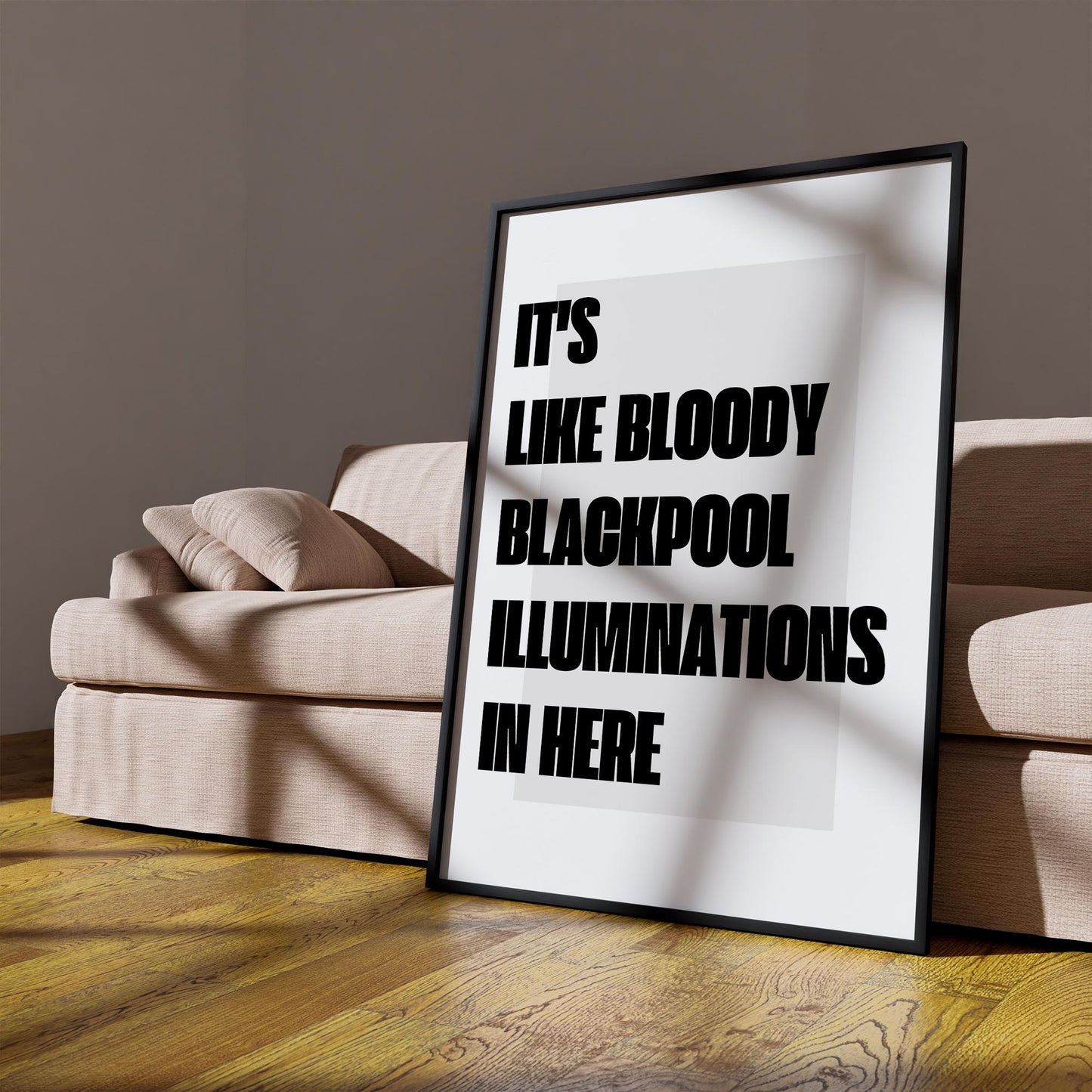 Blackpool Illuminations In Here  Minimal Typography Wall Art  Funny Northern Quote Poster  Bold Black & White  British Humour Home Decor