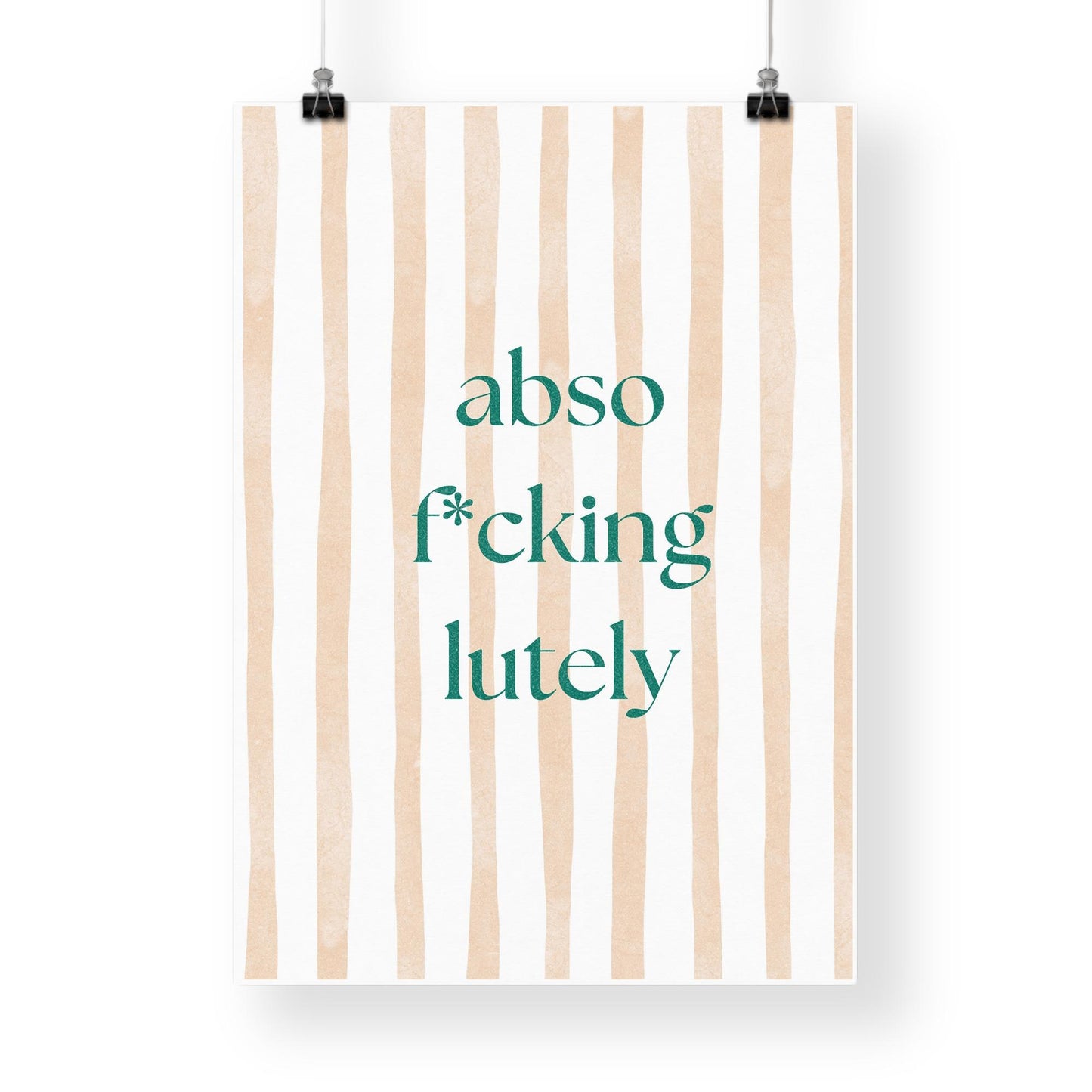 Abso-F*cking-Lutely Stripes Minimalist Poster  Typography Quote Wall Art  Funny Elegant Swear Print   Aesthetic Home Decor