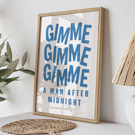 Gimme Gimme Gimme Rustic Print  Typography Pop Lyric Poster for Bedroom or Living Room  Retro Music Wall Art for Nostalgic Home Décor