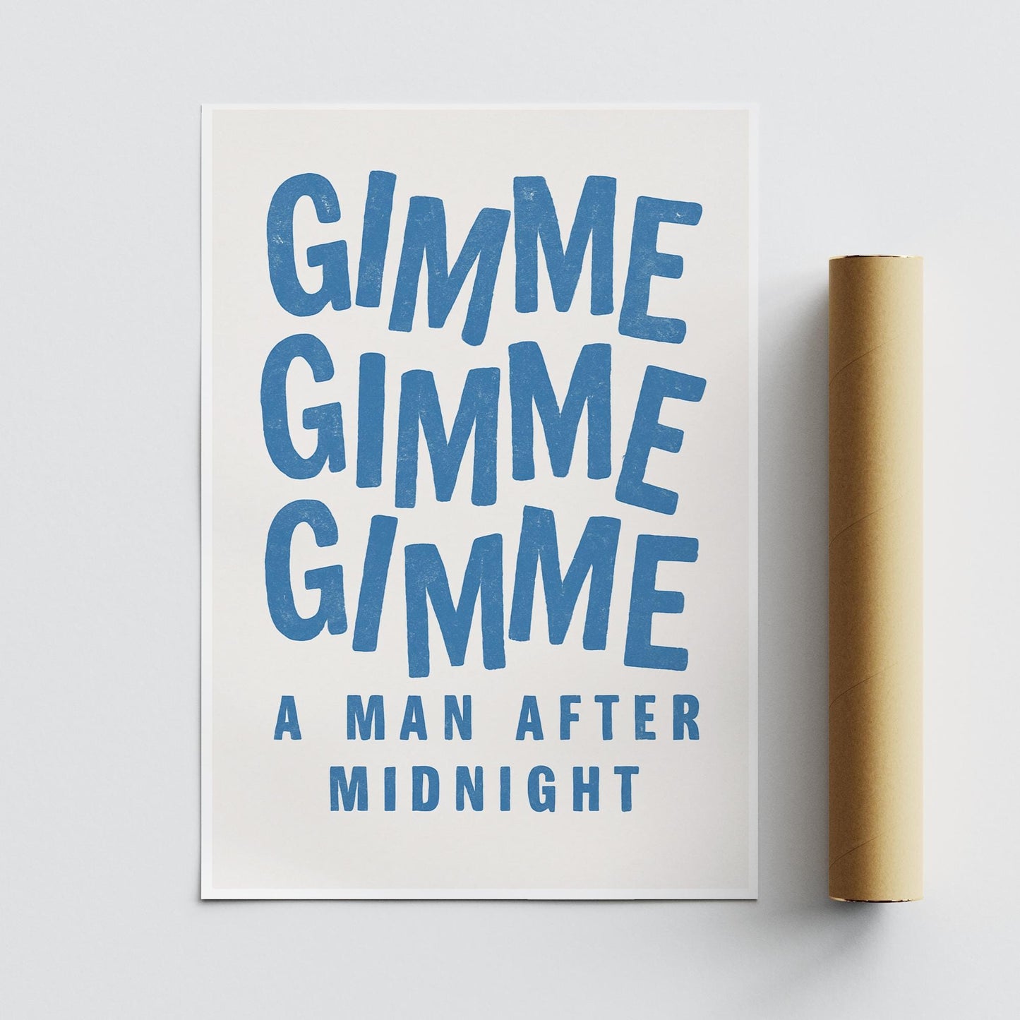 Gimme Gimme Gimme Rustic Print  Typography Pop Lyric Poster for Bedroom or Living Room  Retro Music Wall Art for Nostalgic Home Décor