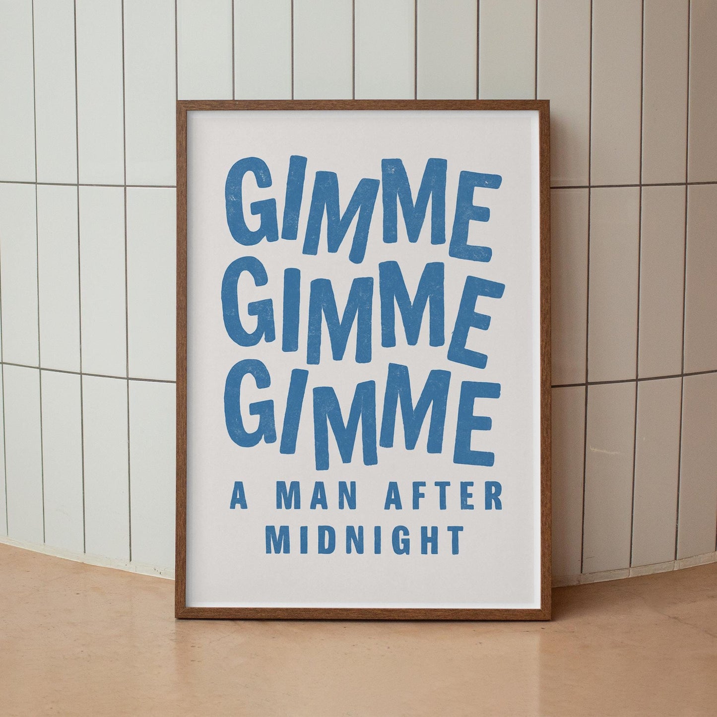 Gimme Gimme Gimme Rustic Print  Typography Pop Lyric Poster for Bedroom or Living Room  Retro Music Wall Art for Nostalgic Home Décor