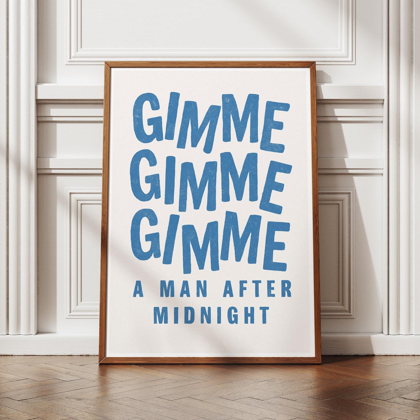 Gimme Gimme Gimme Rustic Print  Typography Pop Lyric Poster for Bedroom or Living Room  Retro Music Wall Art for Nostalgic Home Décor