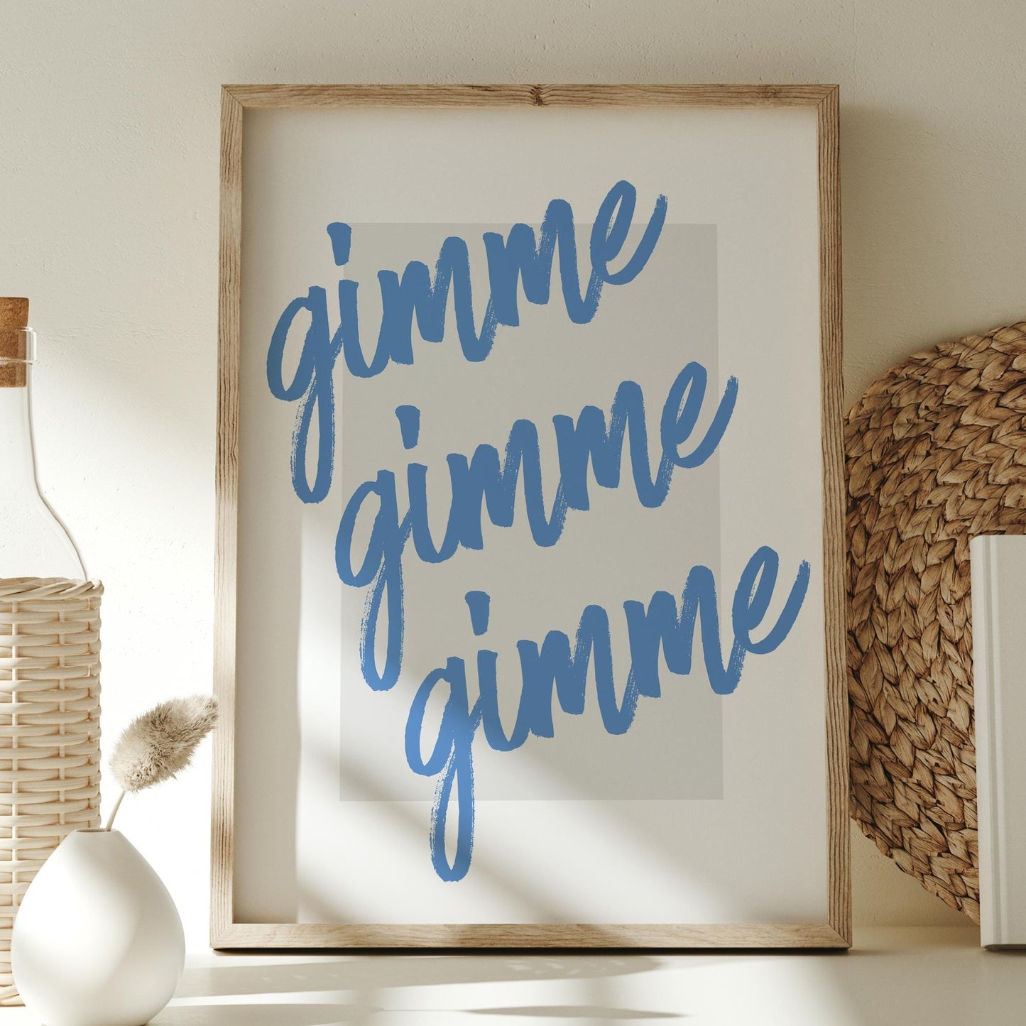 Gimme Gimme Gimme Script Poster  Handwritten-Style Pop Lyric Print for Feminine Décor  Soft Retro Aesthetic Wall Art for Bedroom or Studio