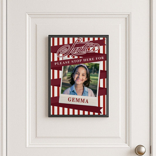 Personalised Santa Stop Here Photo Poster  Candy Cane Stripe Christmas Sign  Custom Name  Christmas Eve Decoration Keepsake for Kids