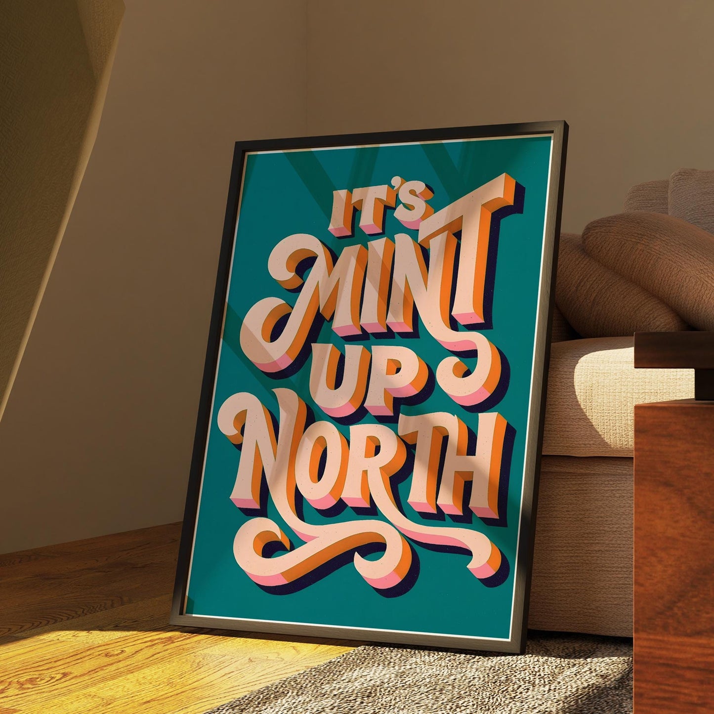 Its Mint Up North Quote Print  Retro Script Wall Art  Northern Phrase Poster with Teal & Peach Lettering  British Humour Home Decor
