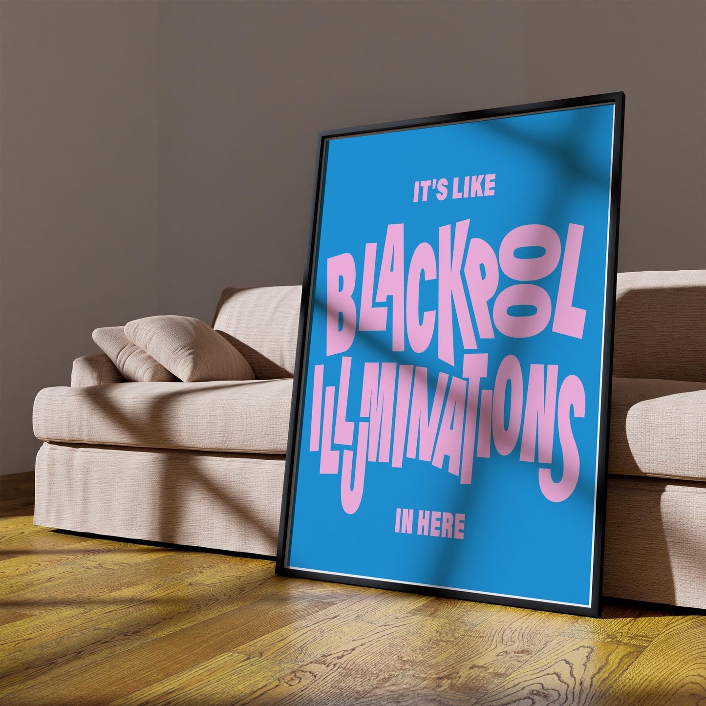 Blackpool Illuminations In Here - Jumbled Typography Wall Art  Funny Northern Quote Poster  Bold Pink & Blue  British Humour Home Decor