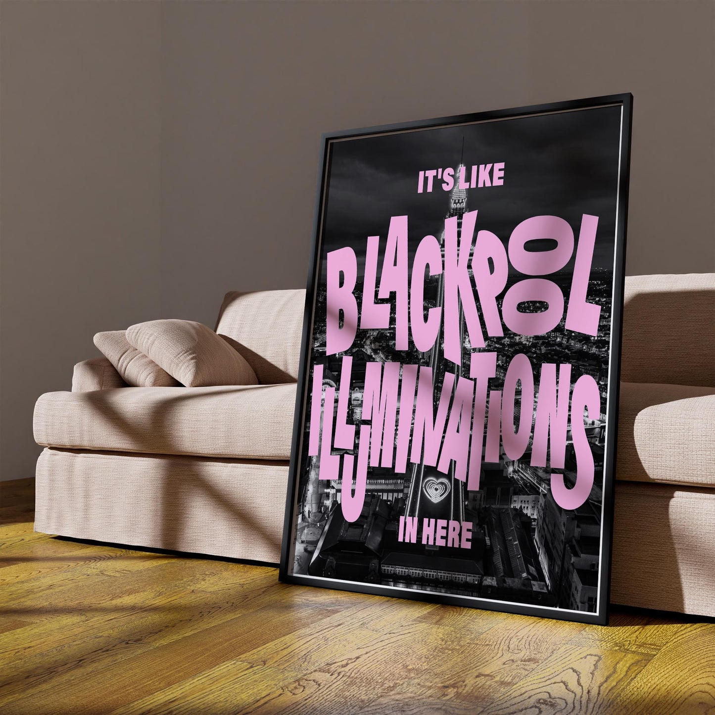 Blackpool Illuminations In Here  Skyline Typography Wall Art  Funny Northern Quote Poster  Bold Black & Pink  British Humour Home Decor