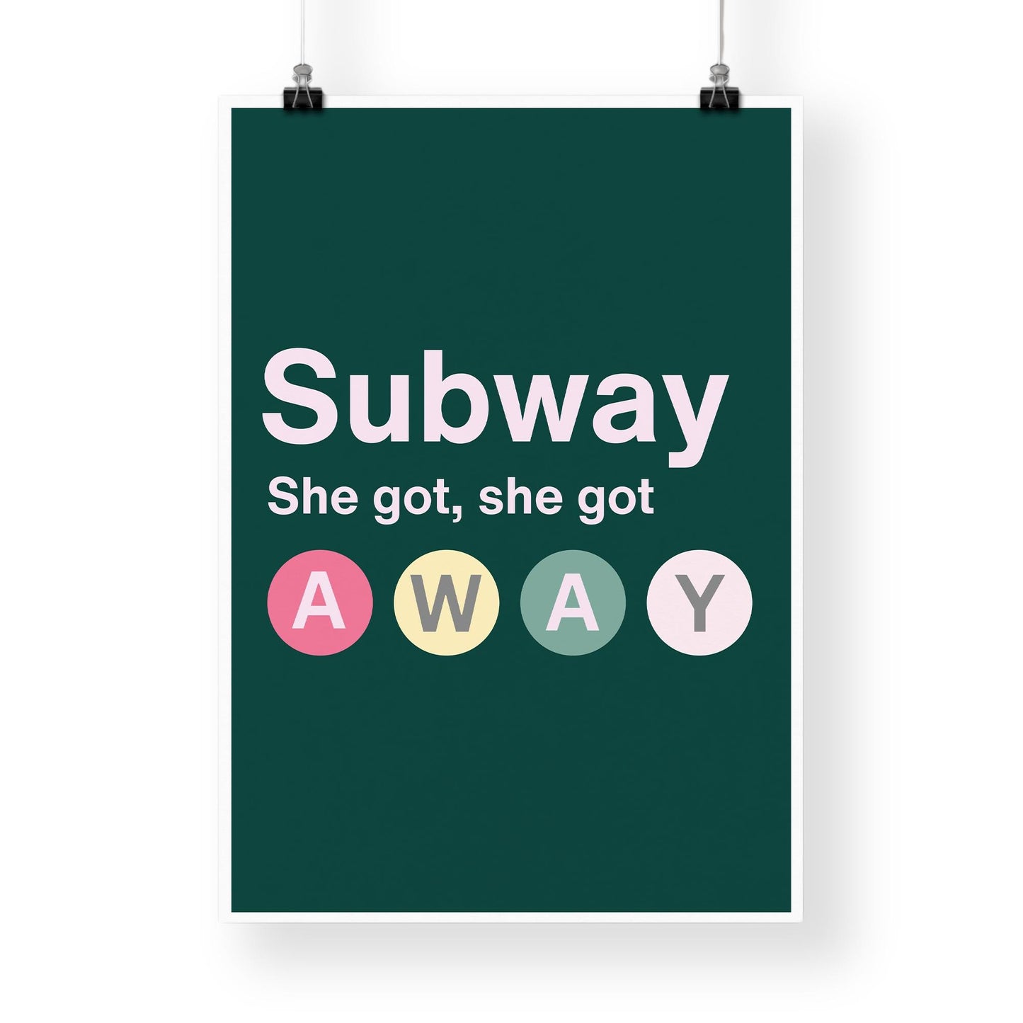 Lyric-Inspired Poster - "She Got Away" Print | Deep Green Modern Music Wall Art with Bold Typography & Subway Sign Design | Home Decor