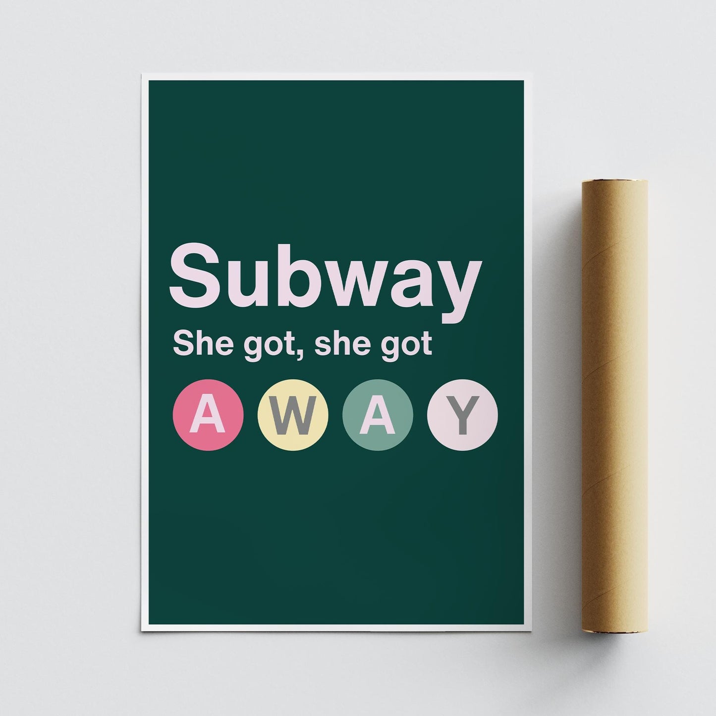 Lyric-Inspired Poster - "She Got Away" Print | Deep Green Modern Music Wall Art with Bold Typography & Subway Sign Design | Home Decor