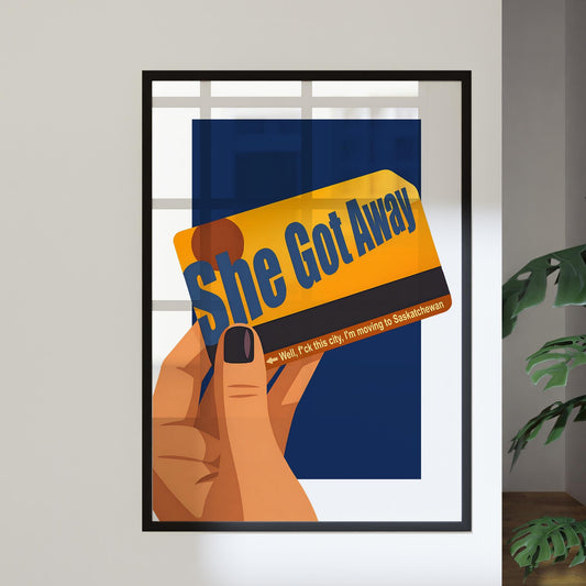 Lyric-Inspired "She Got Away" Metro Card Art Print | Modern Music Poster with Bold Typography | Urban Wall Decor | Home Decor