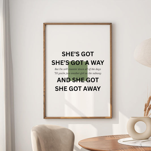 Minimal Lyric-Inspired "She Got Away" Art Print | Modern Typography Music Poster | Contemporary Wall Art | Simplistic Music Home Decor