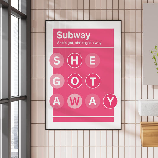 Lyric-Inspired "She Got Away" Pink Subway Art Print | Modern Music Poster with Bold Typography | Fun Wall Art | Home Decor