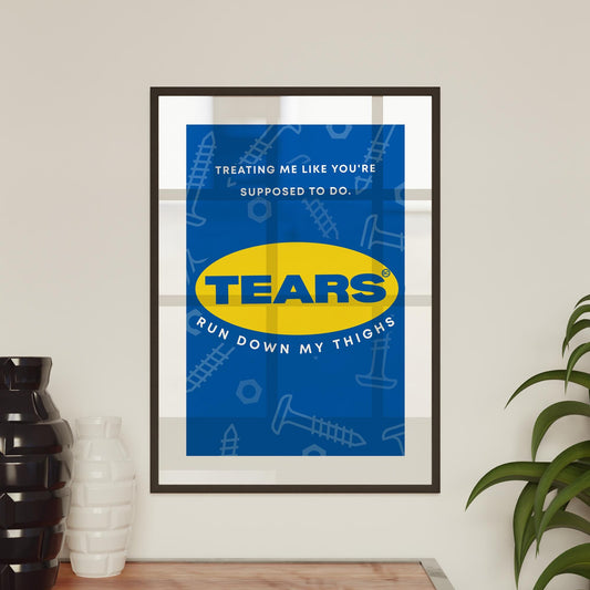Music Poster: Tears Run Down My Thighs -  Blue & Yellow | Pop Lyric-Inspired Print | Music Wall Art | Song Quote Print | Girly Home Decor