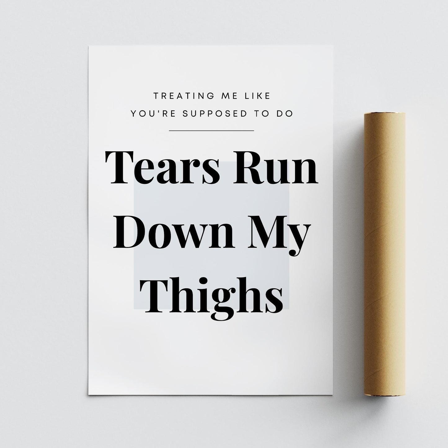 Music Poster: Tears Run Down My Thighs - Minimalist Typography | Pop Lyric-Inspired Print | Music Wall Art | Girly Home Decor