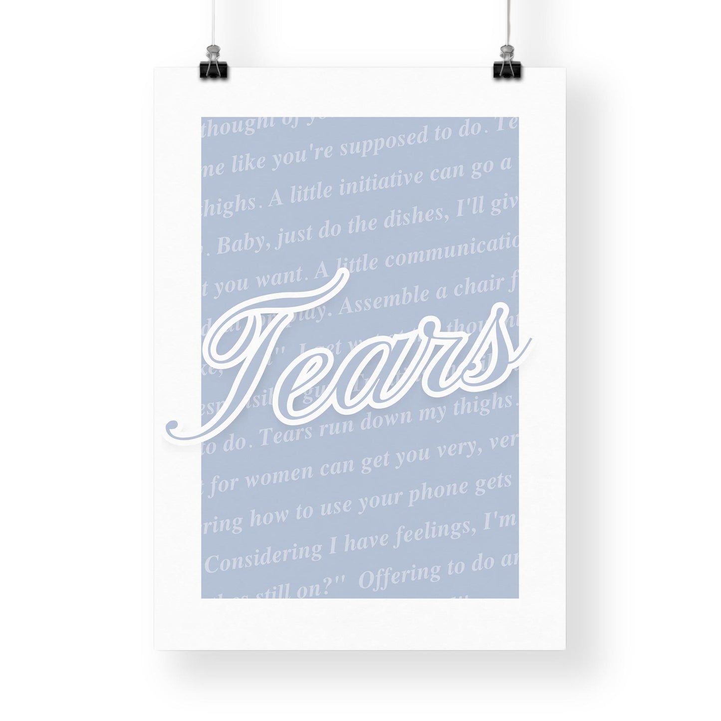 Music Poster: Script Typography - Tears Run Down My Thighs | Pop Lyric-Inspired Print | Music Wall Art | Girly Blue Home Decor