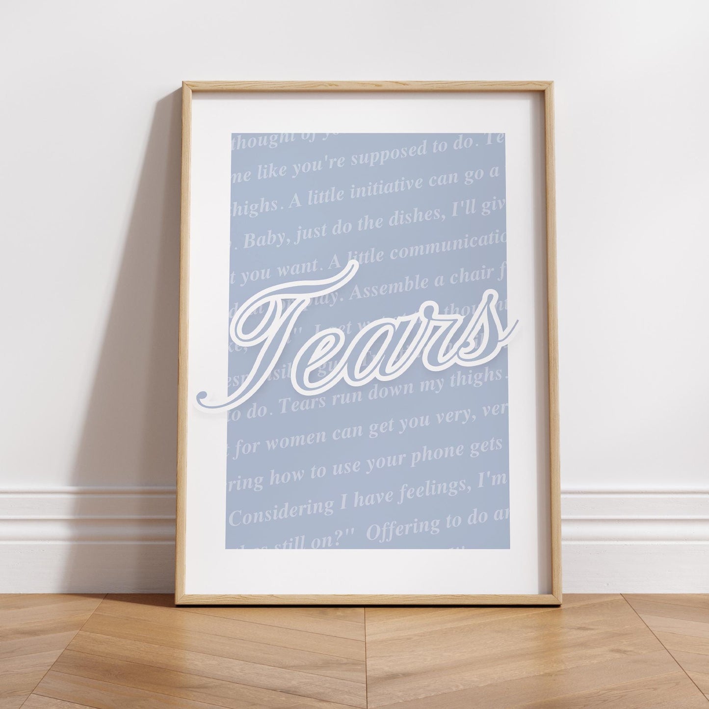 Music Poster: Script Typography - Tears Run Down My Thighs | Pop Lyric-Inspired Print | Music Wall Art | Girly Blue Home Decor