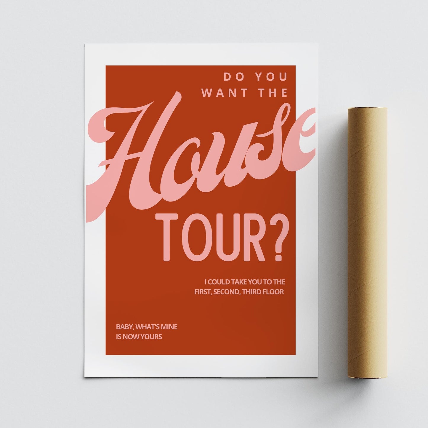 House Tour Minimalist Poster  Bold Rust Red Lyric Inspired Wall Art Print | Modern Typography Poster for Bedroom, Kitchen & Living Room