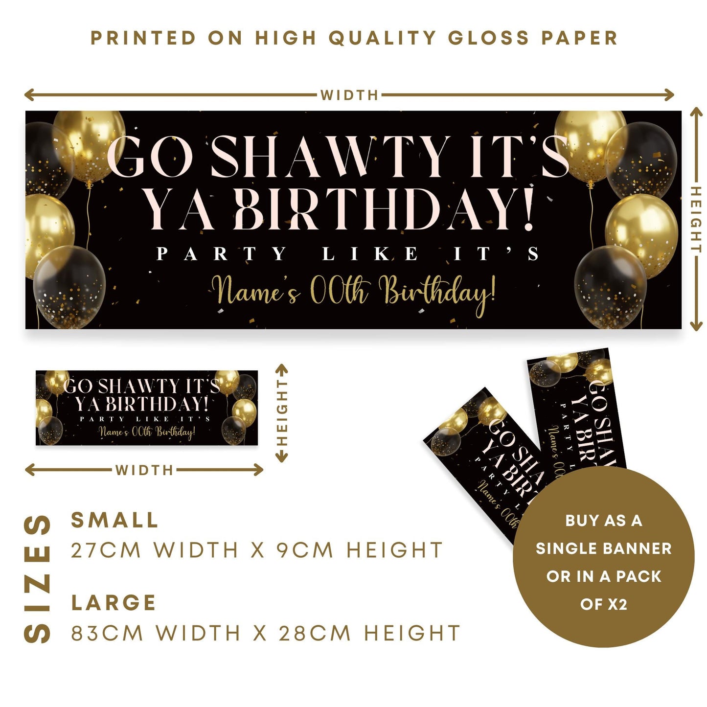 Personalised Black & Gold Party Banner   Go Shawty Its Ya Birthday Banner  Custom Birthday Decoration, Milestone Table Decor or Backdrop