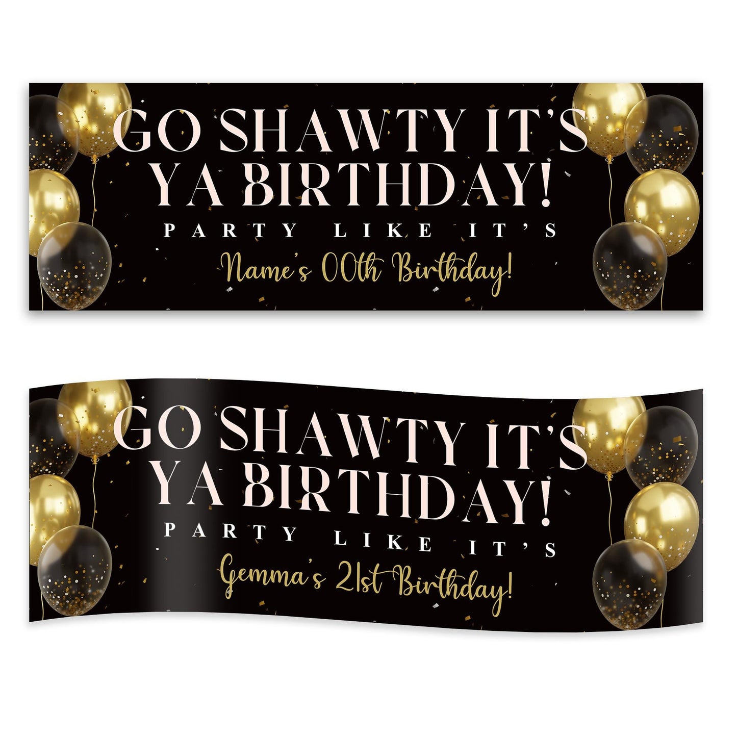 Personalised Black & Gold Party Banner   Go Shawty Its Ya Birthday Banner  Custom Birthday Decoration, Milestone Table Decor or Backdrop
