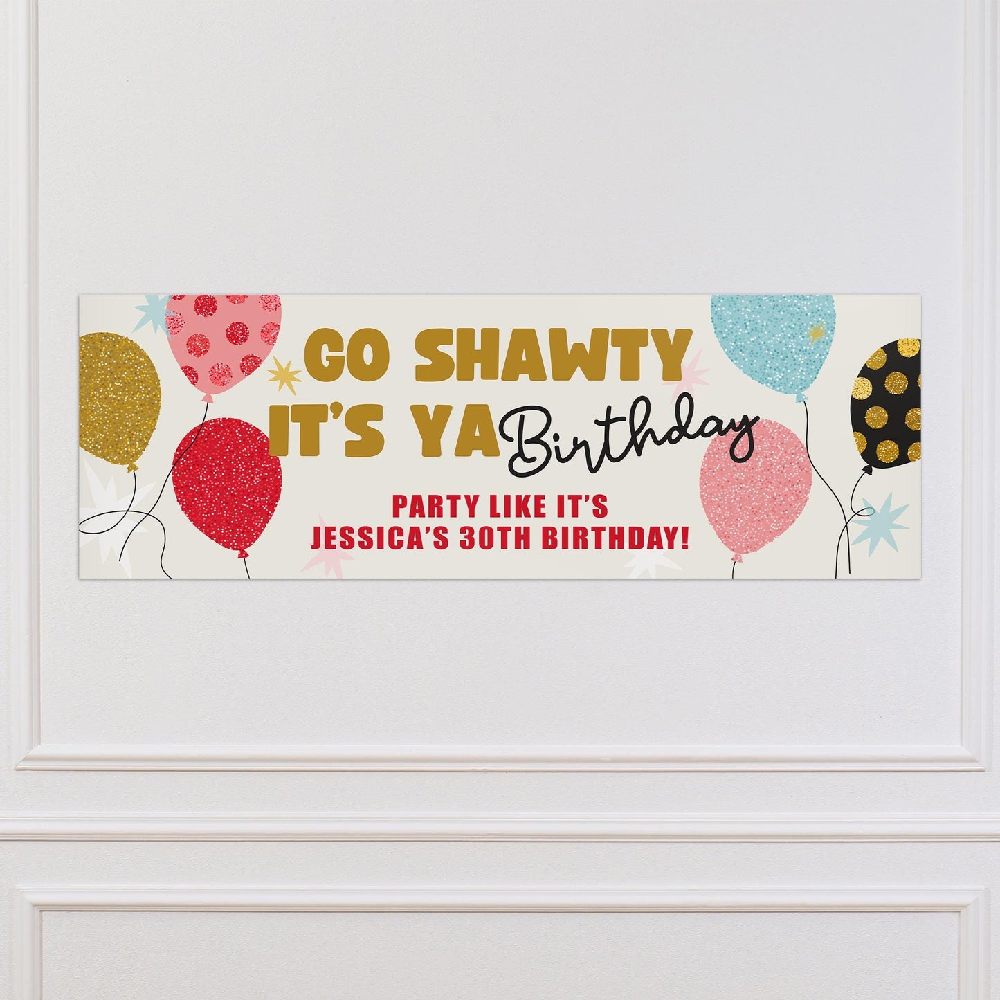 Personalised Colourful Birthday Decor   Go Shawty Its Ya Birthday Banner  Funny Custom Name & Age Table Decoration or Party Backdrop