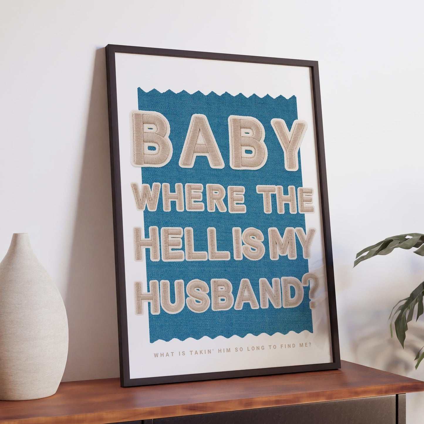 Lyric Quote Wall Print  Where The Hell Is My Husband 06: Music Inspired Poster | Typography Print | Home Decor | Gift for Music Lover