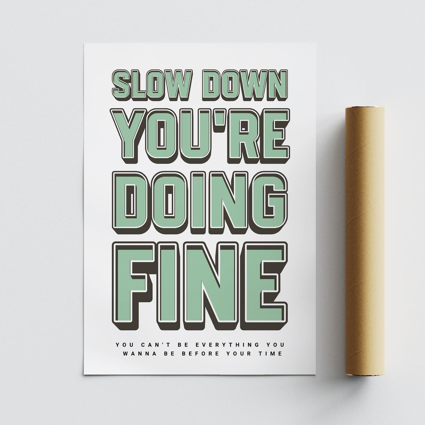Lyric Inspired Print  “Slow Down Youre Doing Fine Song Lyric Poster 03: Typography Wall Art | Pink or Green | Music Quote Home Decor