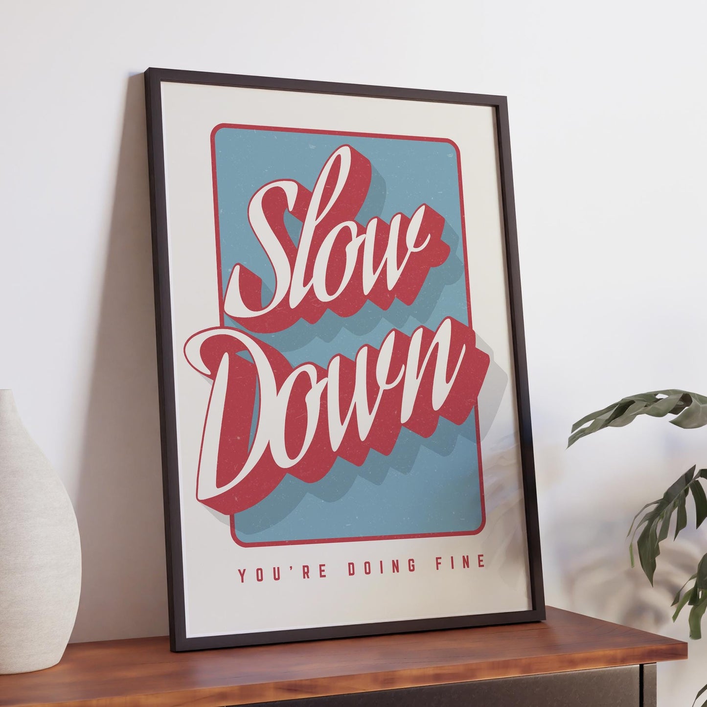 Song Poster  “Slow Down Youre Doing Fine Lyric Print 05: Retro Script Typography Wall Art | Aesthetic Music-Inspired Decor Home Decor