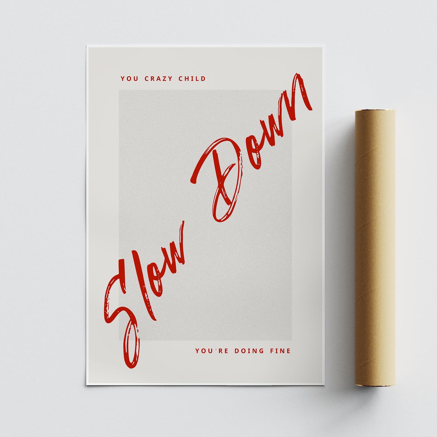 Lyric-Inspired Wall Art  “Slow Down You're Doing Fine 07: Minimal Brush Script Typography Print | Song Quote Poster | Music Home Decor