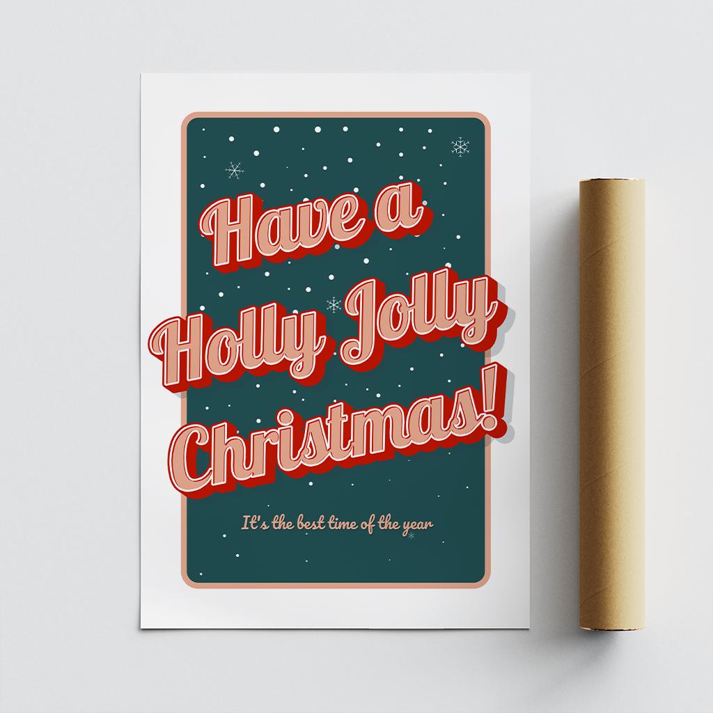 Christmas Wall Art Poster  Retro "Have a Holly Jolly Christmas" Print 01 | Festive Typography | Xmas Song Quote | Seasonal Home Decor