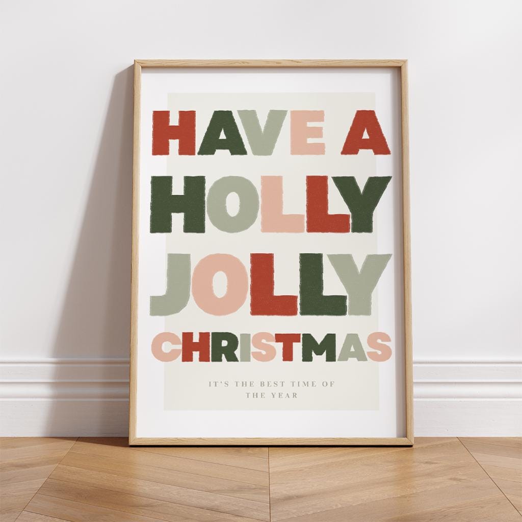 Christmas Print  Modern "Have a Holly Jolly Christmas" Poster 02 | Bold Festive Typography | Xmas Song Quote Wall Art | Seasonal Home Decor