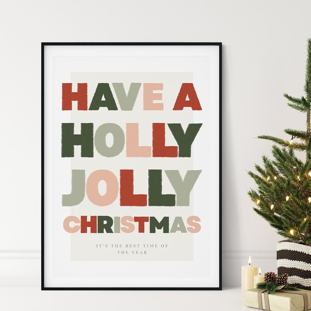 Christmas Print  Modern "Have a Holly Jolly Christmas" Poster 02 | Bold Festive Typography | Xmas Song Quote Wall Art | Seasonal Home Decor