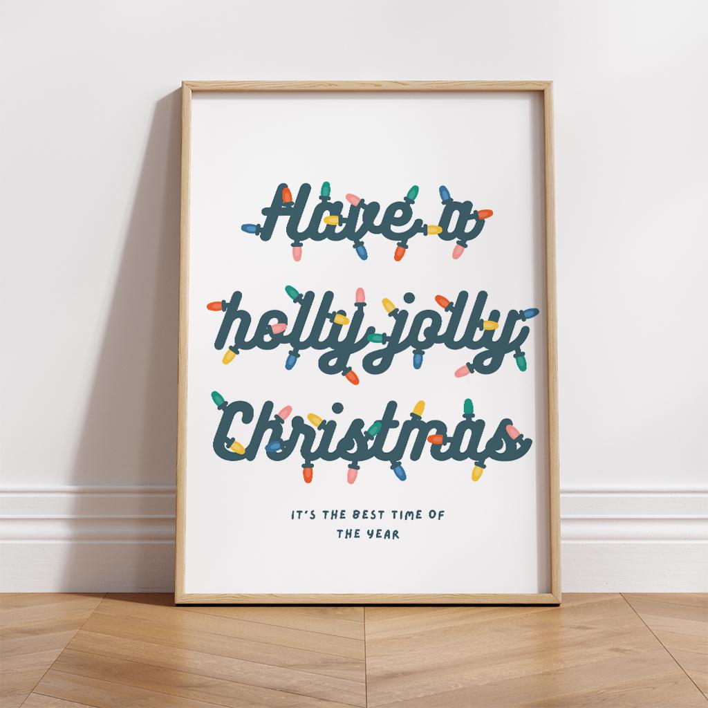 Christmas Lights Poster  "Have a Holly Jolly Christmas" Print 07 | Bold Festive Typography | Xmas Song Quote Wall Art | Seasonal Home Decor