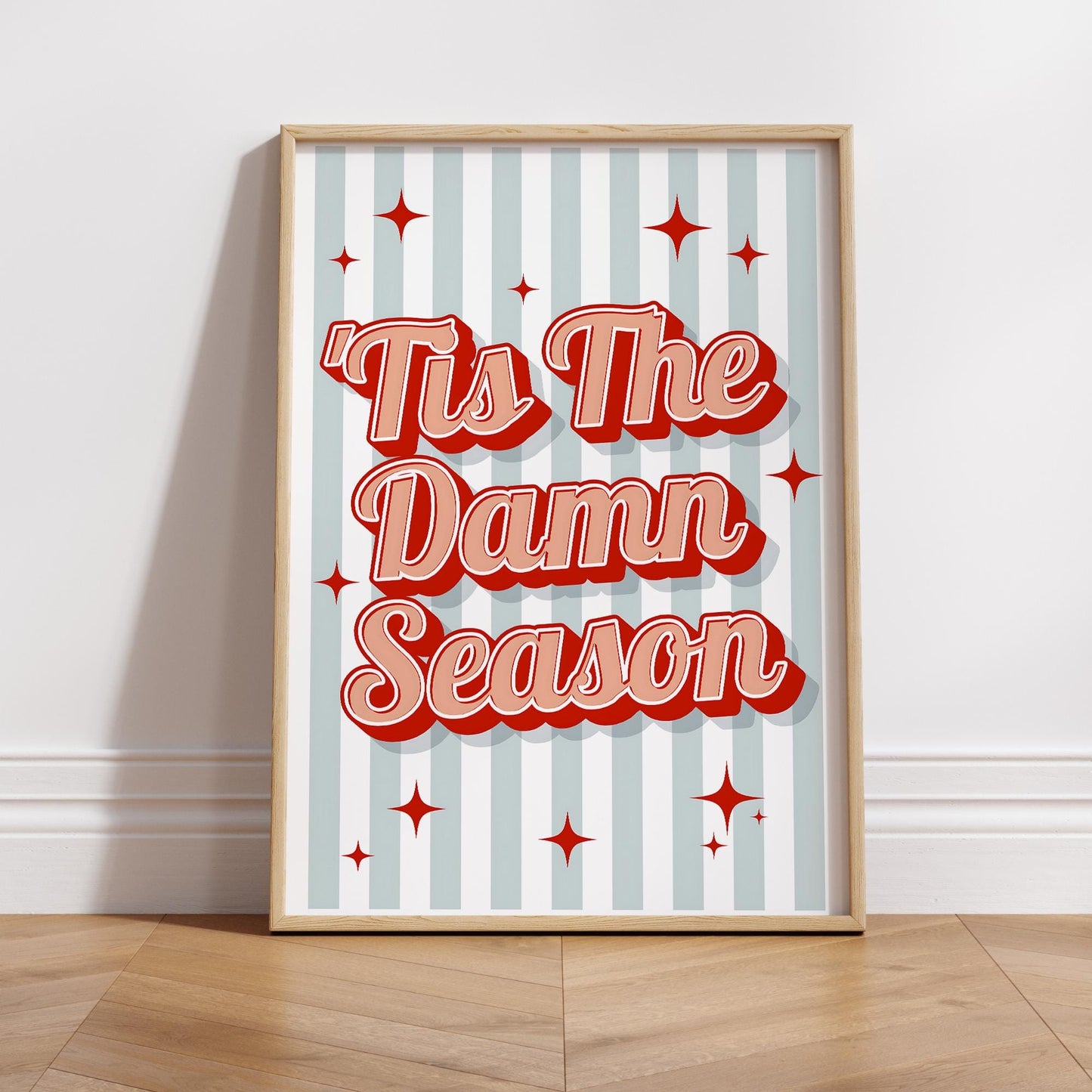 Lyric-Inspired Wall Art  "Tis The Damn Season" Print 01 | Retro Style Christmas Poster | Xmas Typography Print | Seasonal Home Decor