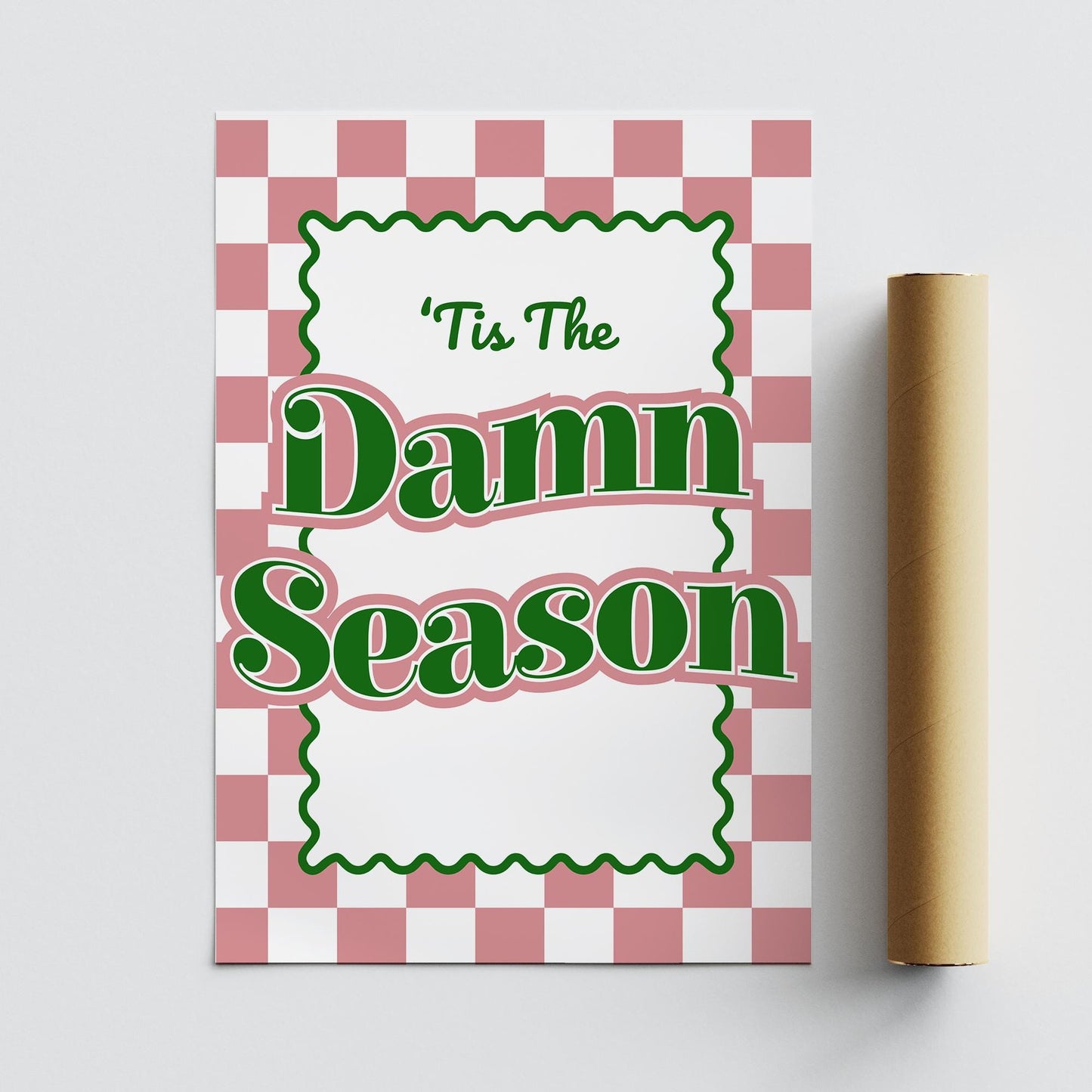 Retro Xmas Print  "Tis The Damn Season" Lyric-Inspired Poster 03 | Festive Wall Art | Christmas Typography Poster | Seasonal Home Decor