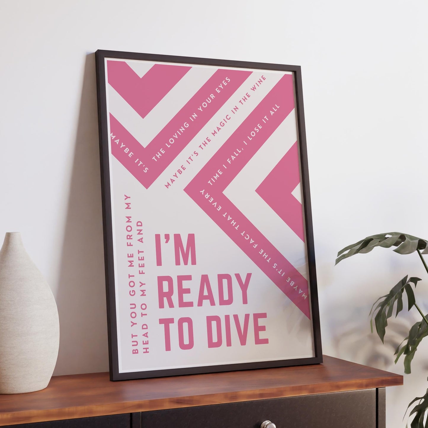 Im Ready to Dive Lyric Inspired Print  Bold Pink Graphic Typography Music Poster, Geometric Modern Wall Art Home Decor for Music Lover
