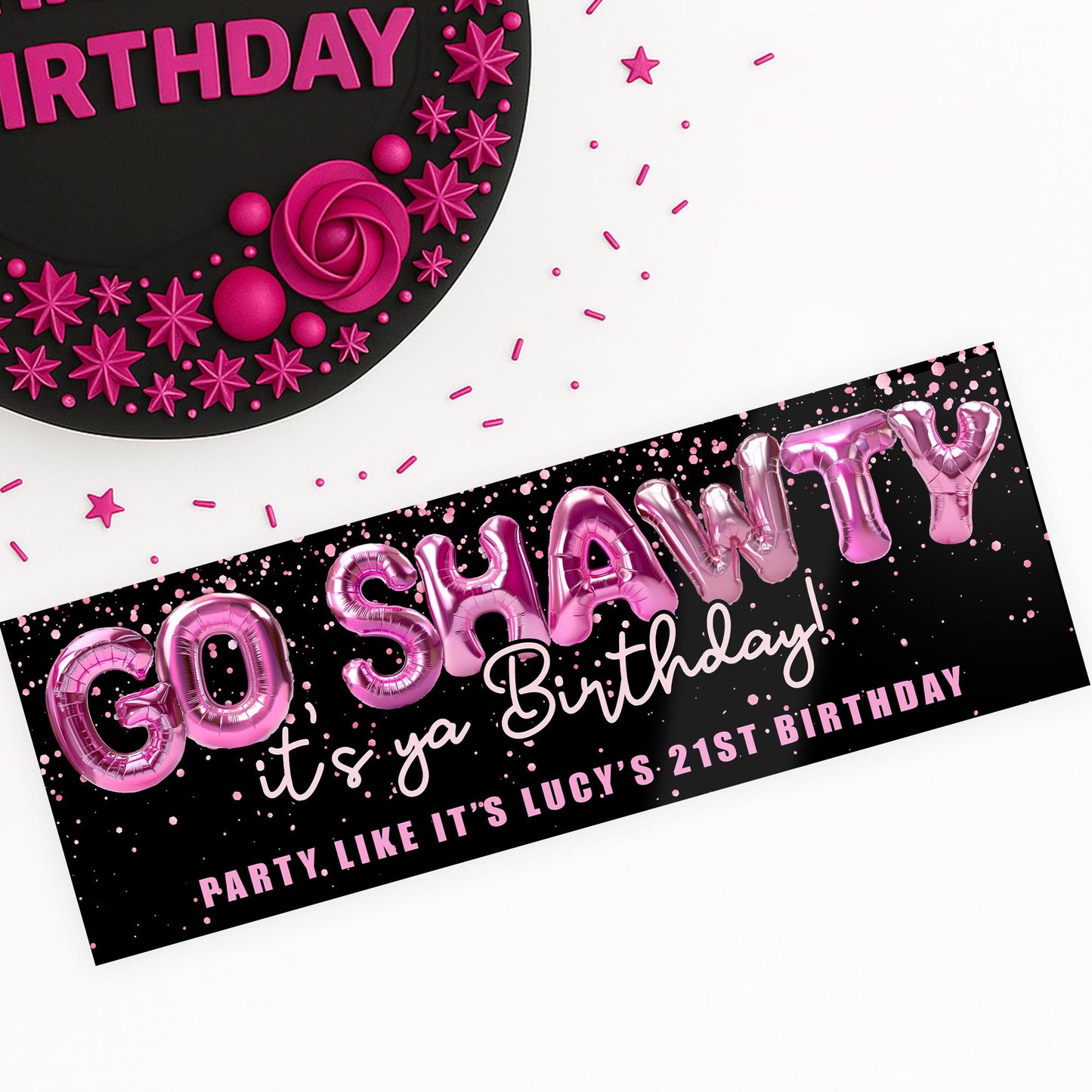 Personalised Party Banner - Go Shawty Its Ya Birthday Banner  Pink Balloon Text Party Backdrop  Custom Name & Age Birthday Table Decor