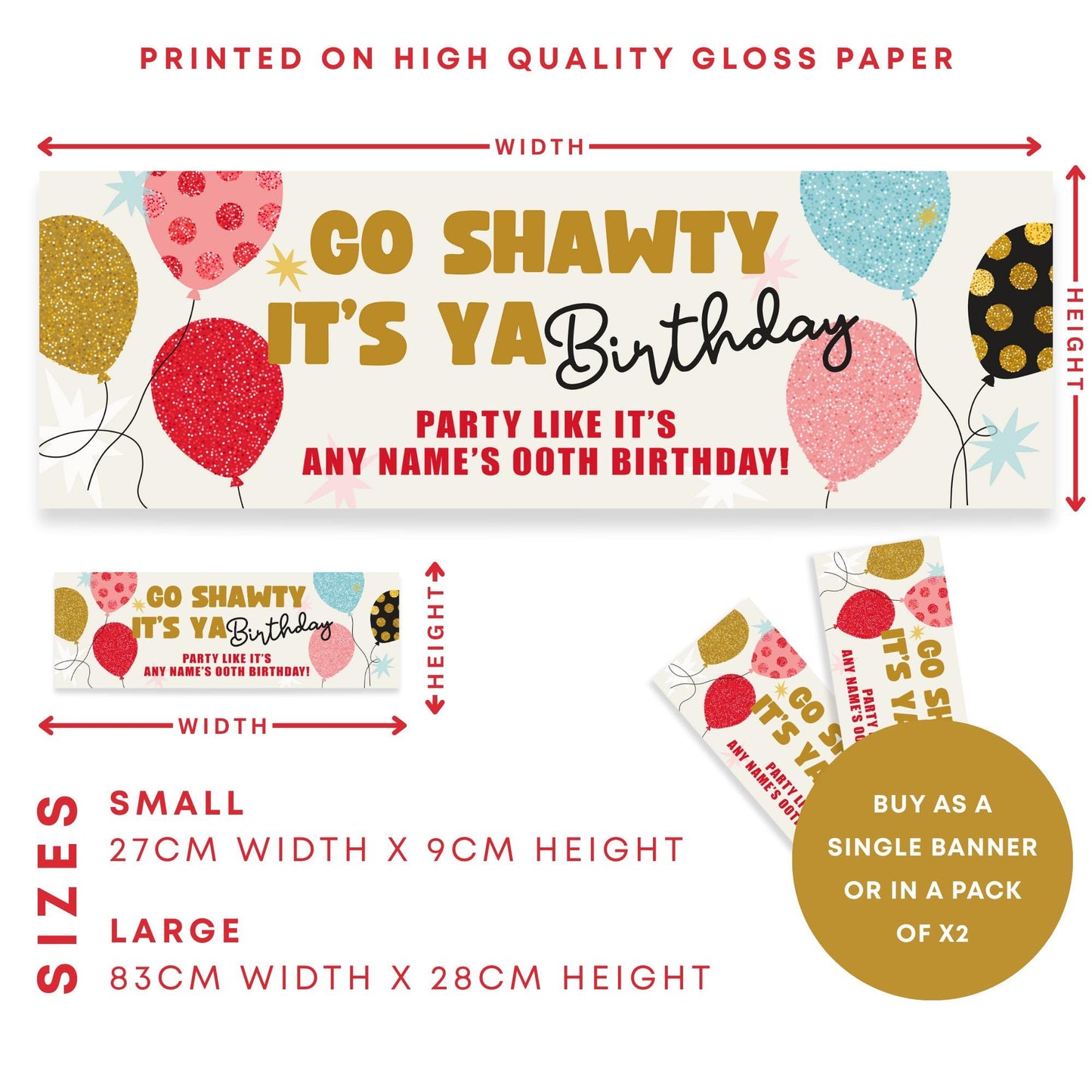Personalised Colourful Birthday Decor   Go Shawty Its Ya Birthday Banner  Funny Custom Name & Age Table Decoration or Party Backdrop