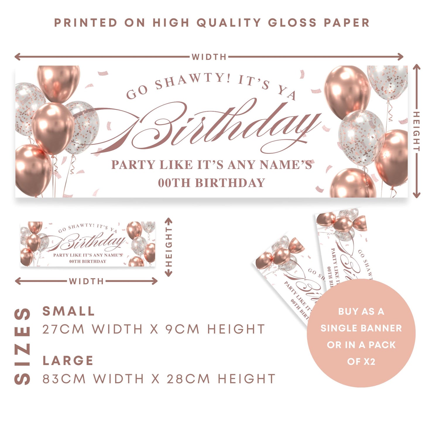 Personalised Rose Gold Party Decor  Custom Name & Age Go Shawty Its Ya Birthday Banner  Rose Gold Table Banner or Backdrop for Her