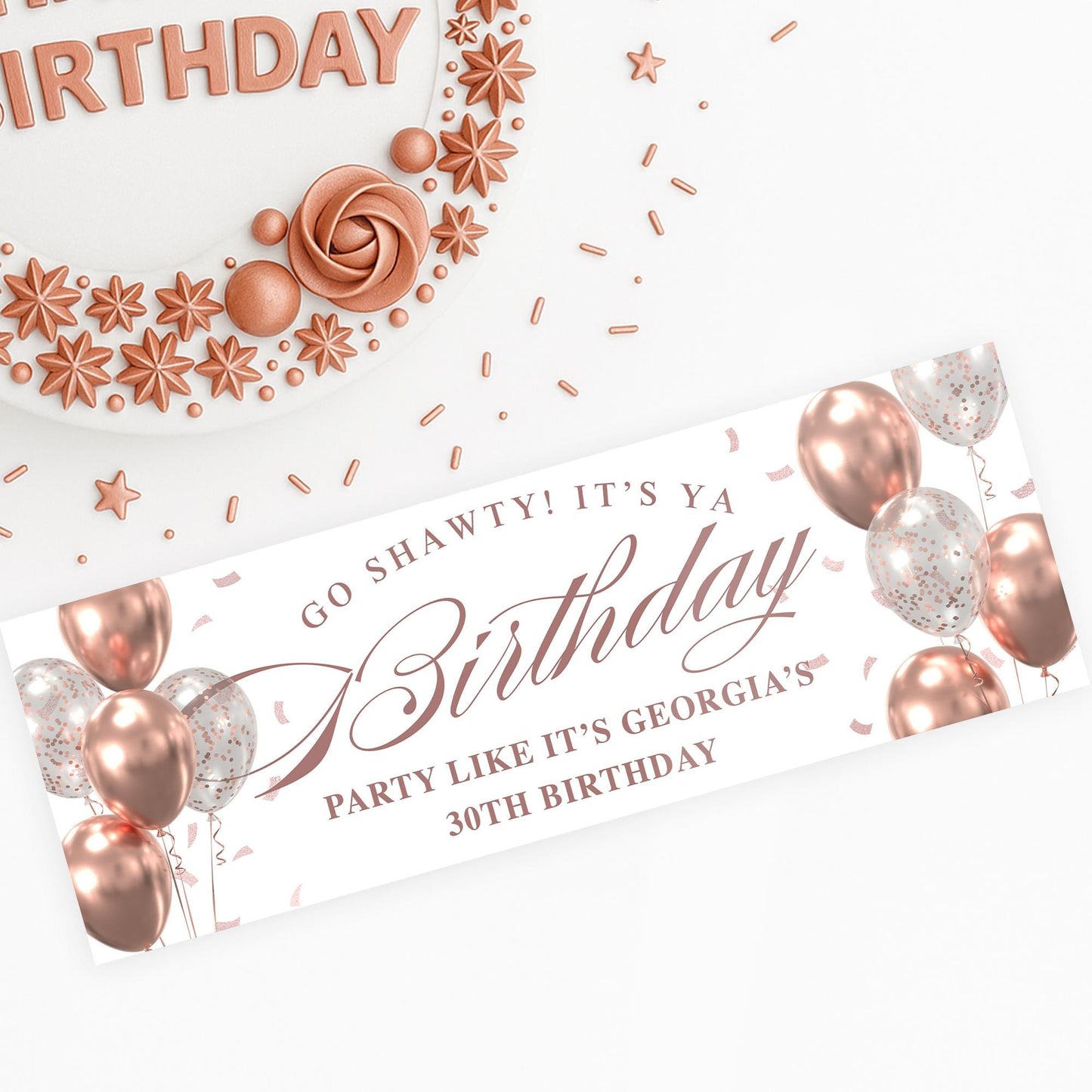 Personalised Rose Gold Party Decor  Custom Name & Age Go Shawty Its Ya Birthday Banner  Rose Gold Table Banner or Backdrop for Her