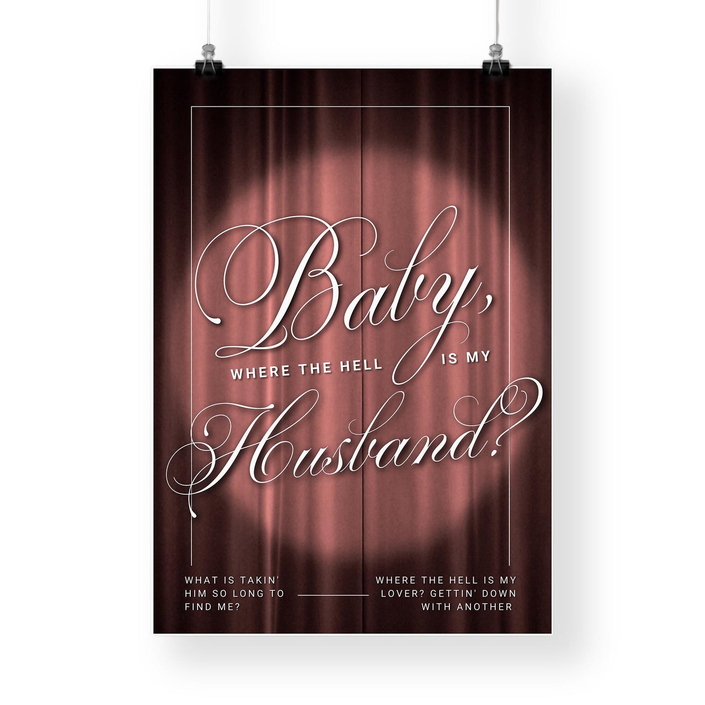 Lyric Wall Art Print  Where The Hell Is My Husband 01: Music Quote Poster | Typography Print | Curtain Design A5A1 | Gift for Music Lover