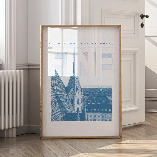 Lyric Inspired Poster  “Slow Down, Youre Doing Fine Song Print 01: Inspirational Quote Wall Art | Typography Poster | Music Home Decor