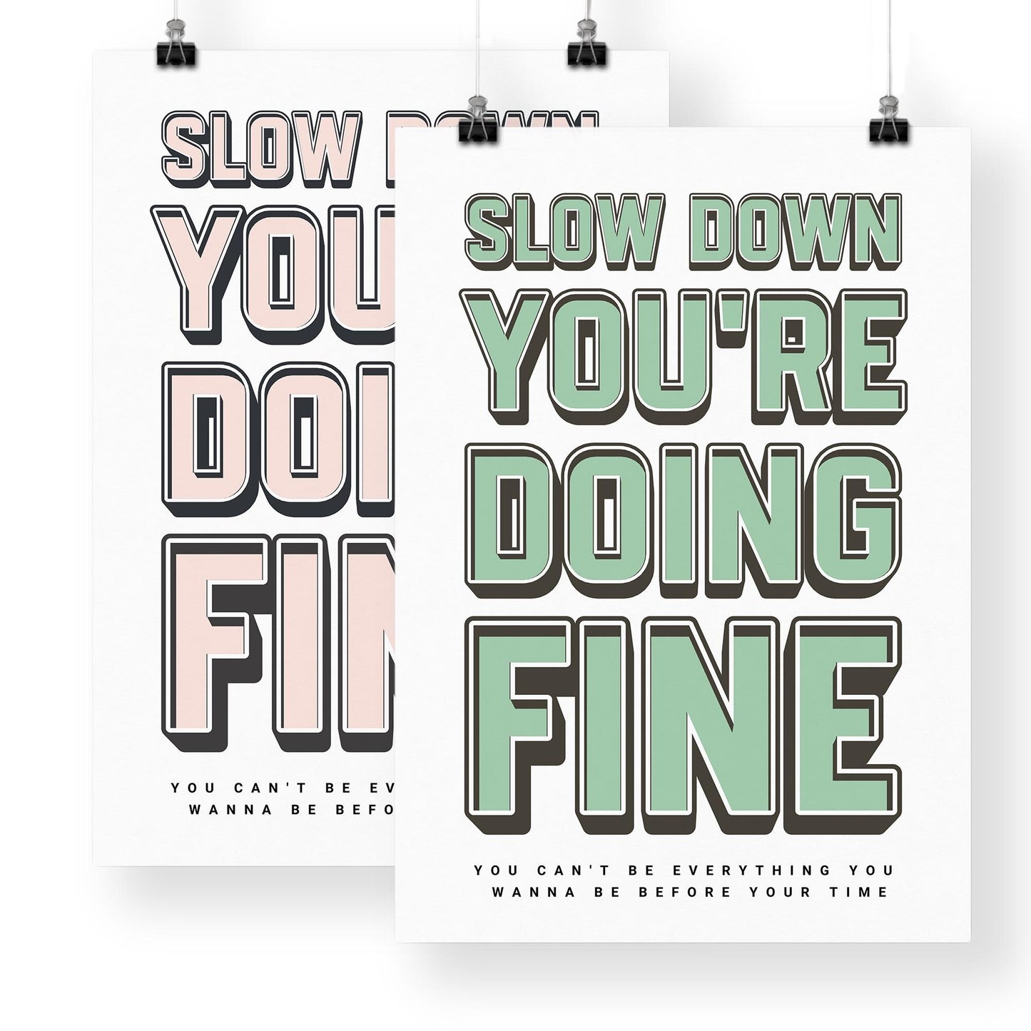 Lyric Inspired Print  “Slow Down Youre Doing Fine Song Lyric Poster 03: Typography Wall Art | Pink or Green | Music Quote Home Decor