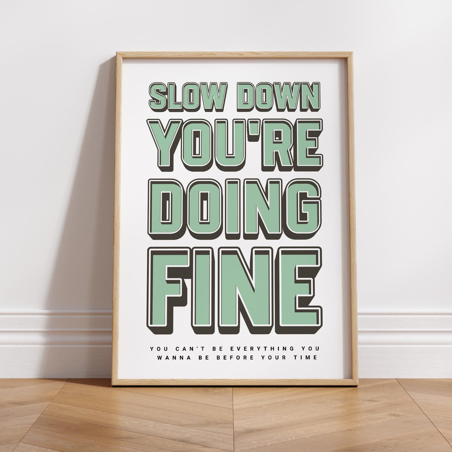 Lyric Inspired Print  “Slow Down Youre Doing Fine Song Lyric Poster 03: Typography Wall Art | Pink or Green | Music Quote Home Decor