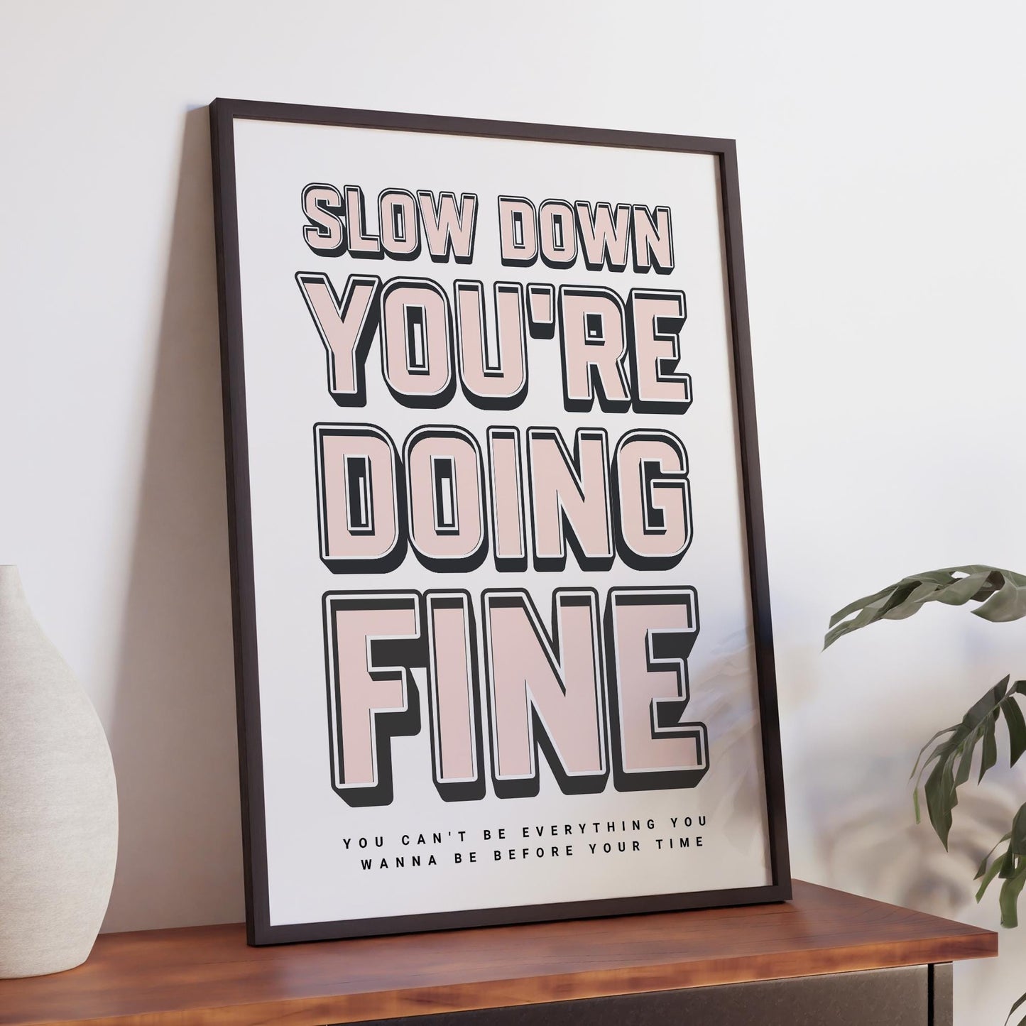 Lyric Inspired Print  “Slow Down Youre Doing Fine Song Lyric Poster 03: Typography Wall Art | Pink or Green | Music Quote Home Decor